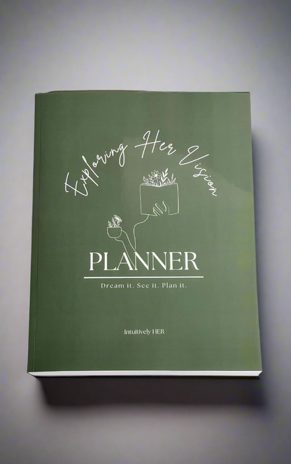 Exploring Her Exploring HER Vision Planner – Intuitively HER